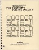 Cover of: Program of the eighth annual conference of the Cognitive Science Society by Cognitive Science Society (U.S.). Conference