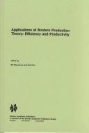 Applications of modern production theory by Ali Dogramaci