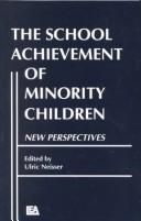 Cover of: The School Achievement of Minority Children: New Perspectives