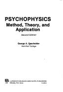 Cover of: Psychophysics by George A. Gescheider
