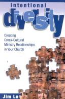 Cover of: Intentional Diversity: Creating Cross-Cultural Relationships in Your Church