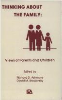 Cover of: Thinking about the family: views of parents and children