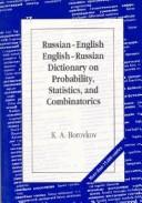 Russian-English/English-Russian Dictionary on Probability, Statistics, and Combinatorics by K. A. Borovkov