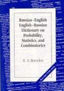 Cover of: Russian-English/English-Russian Dictionary on Probability, Statistics, and Combinatorics by K. A. Borovkov, K. A. Borovkov