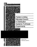 Cover of: Factors Limiting Microbial Growth in the Distribution System: Laboratory and Fullscale Experiments