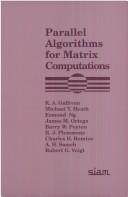 Cover of: Parallel algorithms for matrix computations | 