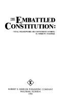 Cover of: The Embattled Constitution: vital framework or convenient symbol