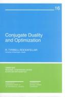 Cover of: Conjugate Duality and Optimization (CBMS-NSF Regional Conference Series in Applied Mathematics) (CBMS-NSF Regional Conference Series in Applied Mathematics)