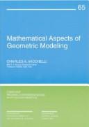 Cover of: Mathematical Aspects of Geometric Modeling (CBMS-NSF Regional Conference Series in Applied Mathematics)