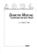 Cover of: Geometric modeling: algorithms and new trends