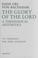 Cover of: The Glory of the Lord: A Theological Aesthetics : Theology 