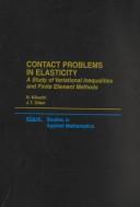 Cover of: Contact Problems in Elasticity: A Study of Variational Inequalities and Finite Element Methods (Studies in Applied and Numerical Mathematics)