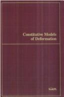 Cover of: Constitutive Models of Deformation