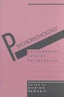 Cover of: Psychopathology: Contemporary Jungian Perspectives