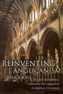 Cover of: Reinventing Anglicanism: A Vision of Confidence, Community and Engagement in Anglican Christianity