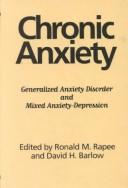 Cover of: Chronic anxiety | 