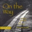 Cover of: On the Way: Vocation, Awareness, and Fly Fishing (Journeybook) (Journeybook)