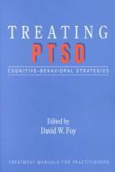 Cover of: Treating PTSD by edited by David W. Foy.
