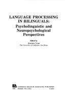 Cover of: Language processing in bilinguals: psycholinguistic and neuropsychological perspectives