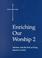 Cover of: Enriching Our Worship 2 - Ministry with the Sick and Dying