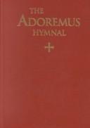 Cover of: Adoremus Hymnal by Ignatius Press