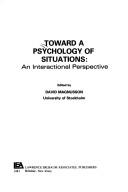 Cover of: Toward a psychology of situations by edited by David Magnusson.