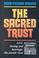 Cover of: The sacred trust