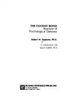 Cover of: The Fantasy Bond | Robert W. Firestone