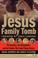 Cover of: The Jesus Family Tomb LP (Distribution)