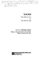 Cover of: Suicide: The Will to Live Vs. the Will to Die
