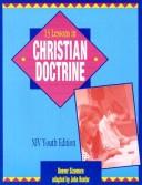 Cover of: 13 Lessons Christian Doctrine by John Hunter, Denver Sizemore
