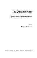 Cover of: The Quest for purity: dynamics of puritan movements