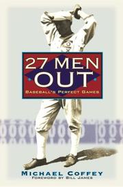 27 Men Out by Michael Coffey