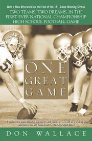 Cover of: One Great Game: Two Teams, Two Dreams, in the First Ever National Championship High School Football Game