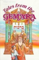 Cover of: Tales of the Gemara Tractates Rosh Hashanah, Yoma, Succah (Ge3h)