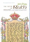 Cover of: The Book of Ruth/Megillas Ruth (The Artscroll Tanach Series) by Meir Zlotowitz, Meir Zlotowitz