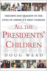 Cover of: All the presidents' children by Doug Wead
