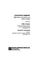 Cover of: Cognitive Therapy: Applications in Psychiatric and Medical Settings