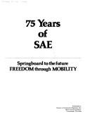 75 years of SAE by William Francis Sherman