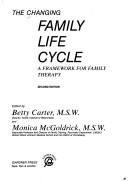 Cover of: The Changing family life cycle by Betty Carter