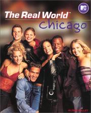 Cover of: The real world Chicago by Alison Pollet