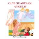 Cover of: Our Guardian Angels (St. Joseph Board Books)