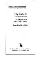 Cover of: The Right to Information: Legal Questions and Policy Issues