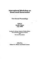 International Workshop on Good Local Government by International Workshop on Good Local Government (1st 1994 Austin, Tex.)