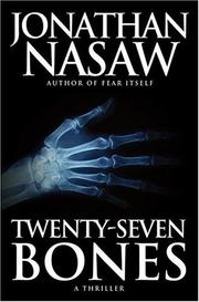 Cover of: Twenty-seven bones by Jonathan Lewis Nasaw