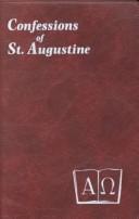 Cover of: The confessions of St. Augustine: revision of the translation of Rev. J.M. Lelen.