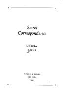 Cover of: Secret correspondence by Marcia Golub