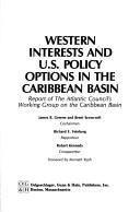 Cover of: Western Interests and U.S. Policy Options by James Greene