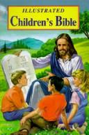 Cover of: Saint Joseph illustrated children's Bible: popular stories from the Old and New Testaments