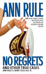 Cover of: No Regrets (Ann Rule's Crime Files, Vol. 11)
